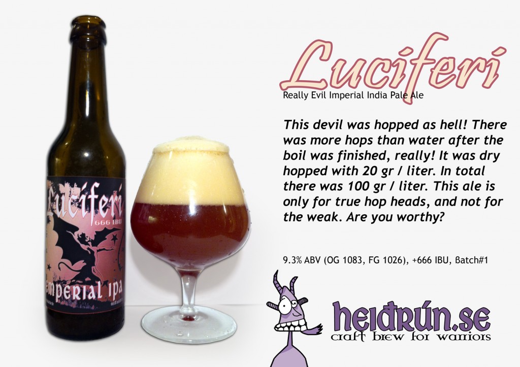 Luciferi 666 IBU (Really Evil) Imperial Pale Ale